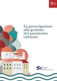 9791259980557 - La partecipazione alla gestione del patrimonio culturale