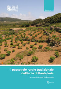 9791280198877 - Il paesaggio rurale tradizionale dell'isola di Pantelleria. Quaderno. Vol. 1