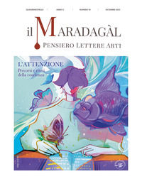 9791280278418 - Il Maradagàl. Pensiero lettere arti (2023). Vol. 10: L' attenzione. Percorsi e ritmi della coscienza