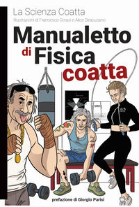 9791280298461 - Manualetto di fisica coatta