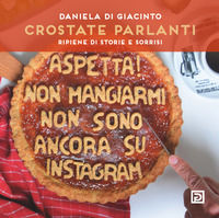 9791280354563 - Crostate parlanti. Farcite di storie e sorrisi