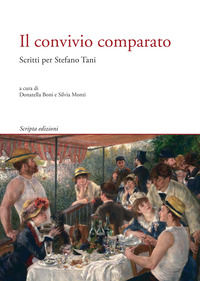 9791280581174 - Il convivio comparato. Scritti per Stefano Tani