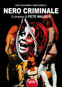 9791280618535 - Nero criminale. Il cinema di Pete Walker