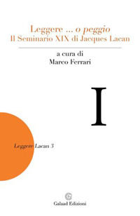 9791280737250 - Leggere... o peggio Il Seminario XIX di Jacques Lacan