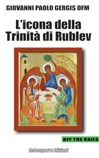 9791280848147 - L'icona della Trinità di Rublev