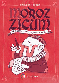 9791280877550 - Morozzicum. Racconti da ridere