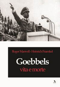 9791280886095 - Goebbels, vita e morte