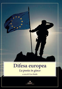 9791281079014 - Difesa europea. La posta in gioco