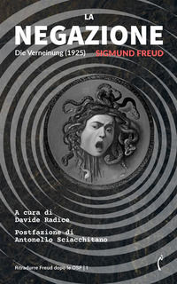 9791281081307 - La negazione-Die Verneinung (1925). Nuova ediz.