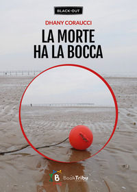 9791281407763 - La morte ha la bocca