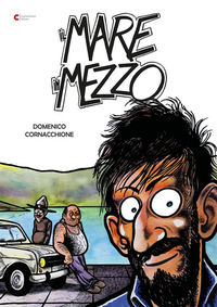 9791281479005 - Il mare in mezzo. Ediz. illustrata