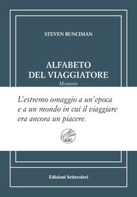 9791281519084 - Alfabeto del viaggiatore. Ediz. numerata