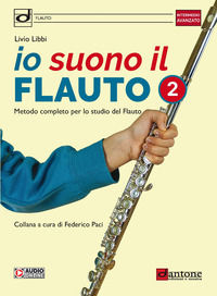 9791281535015 - Io suono il flauto. Metodo completo per lo studio del flauto. Con File audio online. Vol. 2