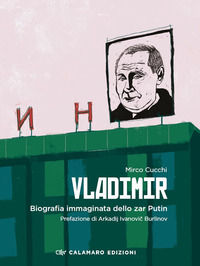 9791281610071 - Vladimir. Biografia immaginata dello zar Putin